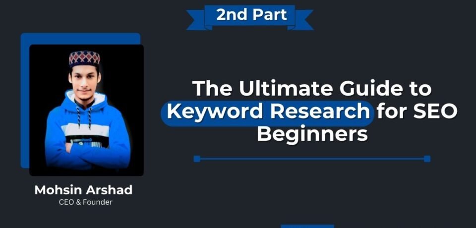 The Ultimate Guide to Keyword Research for SEO Beginners